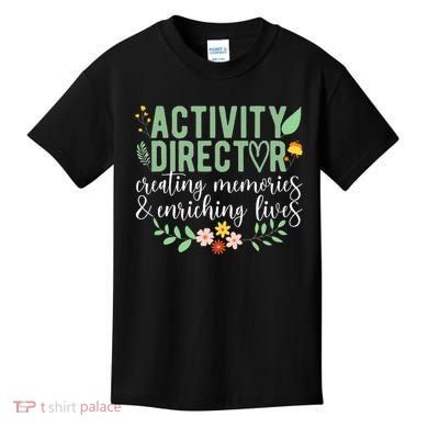 Activity Director Appreciation Activity Professional Week Kids T-Shirt