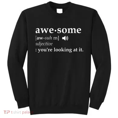 Awesome Definition Sweatshirt