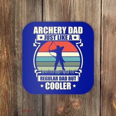 Archery Dad Archer Lover Bow Fathers Day Gift Coaster