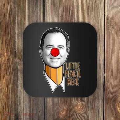 Adam Schiff Little Pencil Neck Funny Trump Coaster