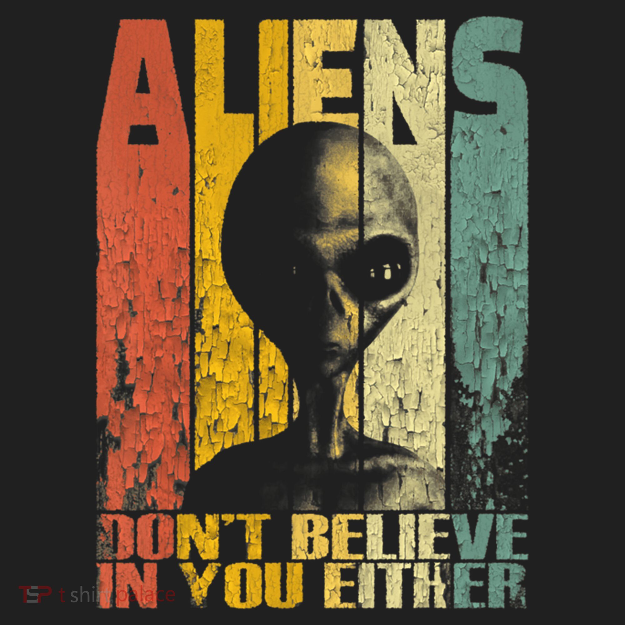 Aliens Dont Believe In You Either Women's Sweatshirt