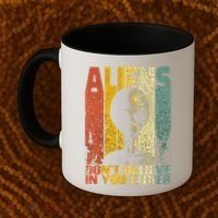 Aliens Dont Believe In You Either Coffee Mug thumb 2