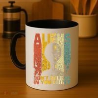 Aliens Dont Believe In You Either Coffee Mug thumb 4