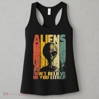 Aliens Dont Believe In You Either Women's Tank Top thumb 3