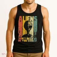 Aliens Dont Believe In You Either Tank Top thumb 3