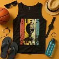 Aliens Dont Believe In You Either Tank Top thumb 4