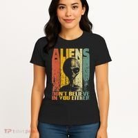 Aliens Dont Believe In You Either Women's T-Shirt thumb 4