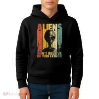 Aliens Dont Believe In You Either Kids Hoodie thumb 4