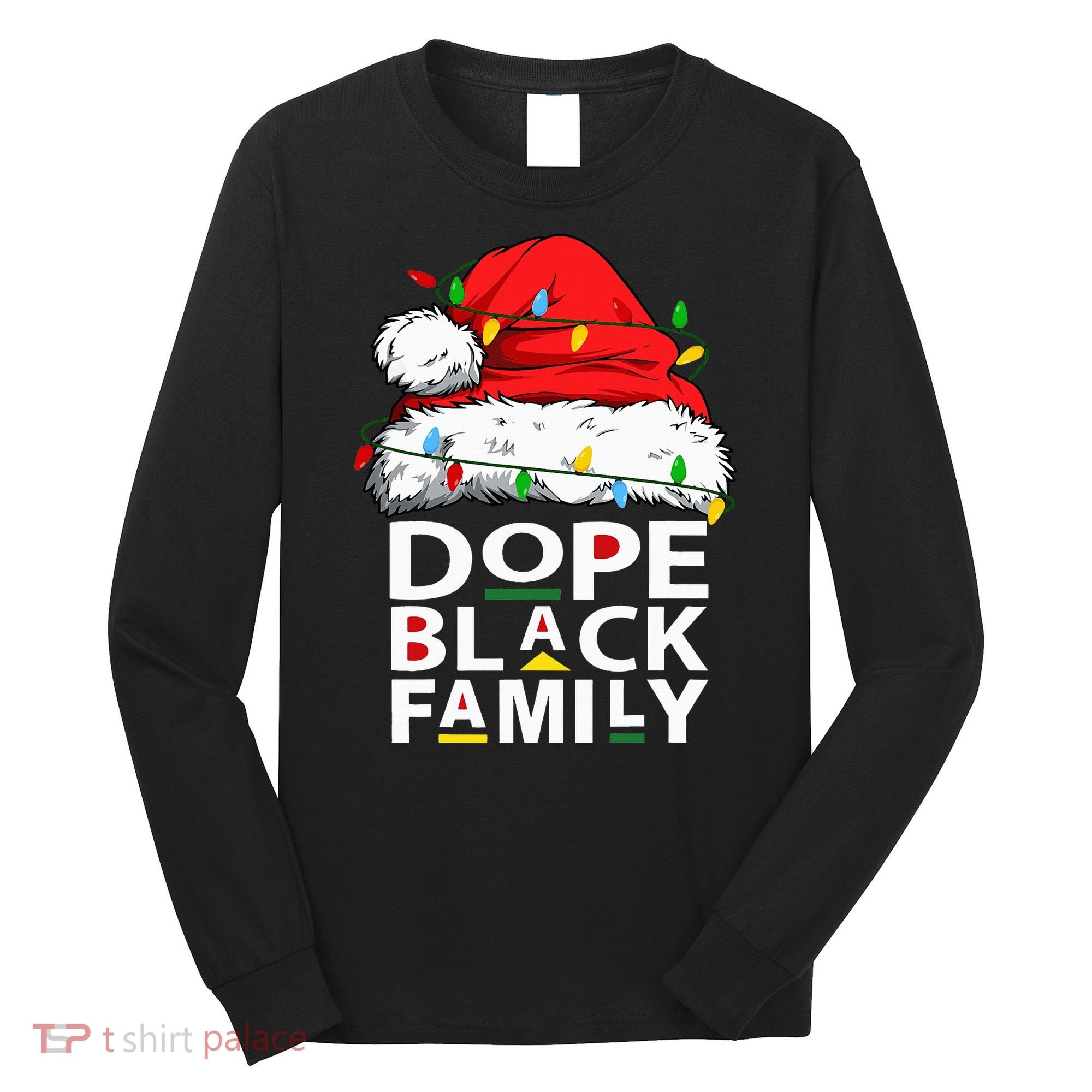 African Dope Black Family Afro Team Santa Matching Christmas Long Sleeve Shirt