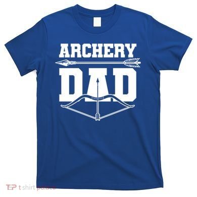 Archery Dad Bow And Arrow Father's Day Archer Great Gift T-Shirt