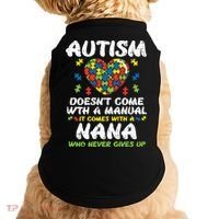 Autism Doesnt Come With Manual Nana Awareness Grandma Doggie Tank thumb 0