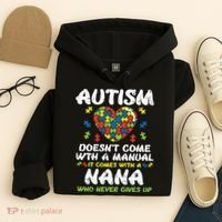 Autism Doesnt Come With Manual Nana Awareness Grandma Hoodie thumb 4