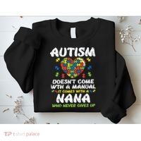Autism Doesnt Come With Manual Nana Awareness Grandma Sweatshirt thumb 2