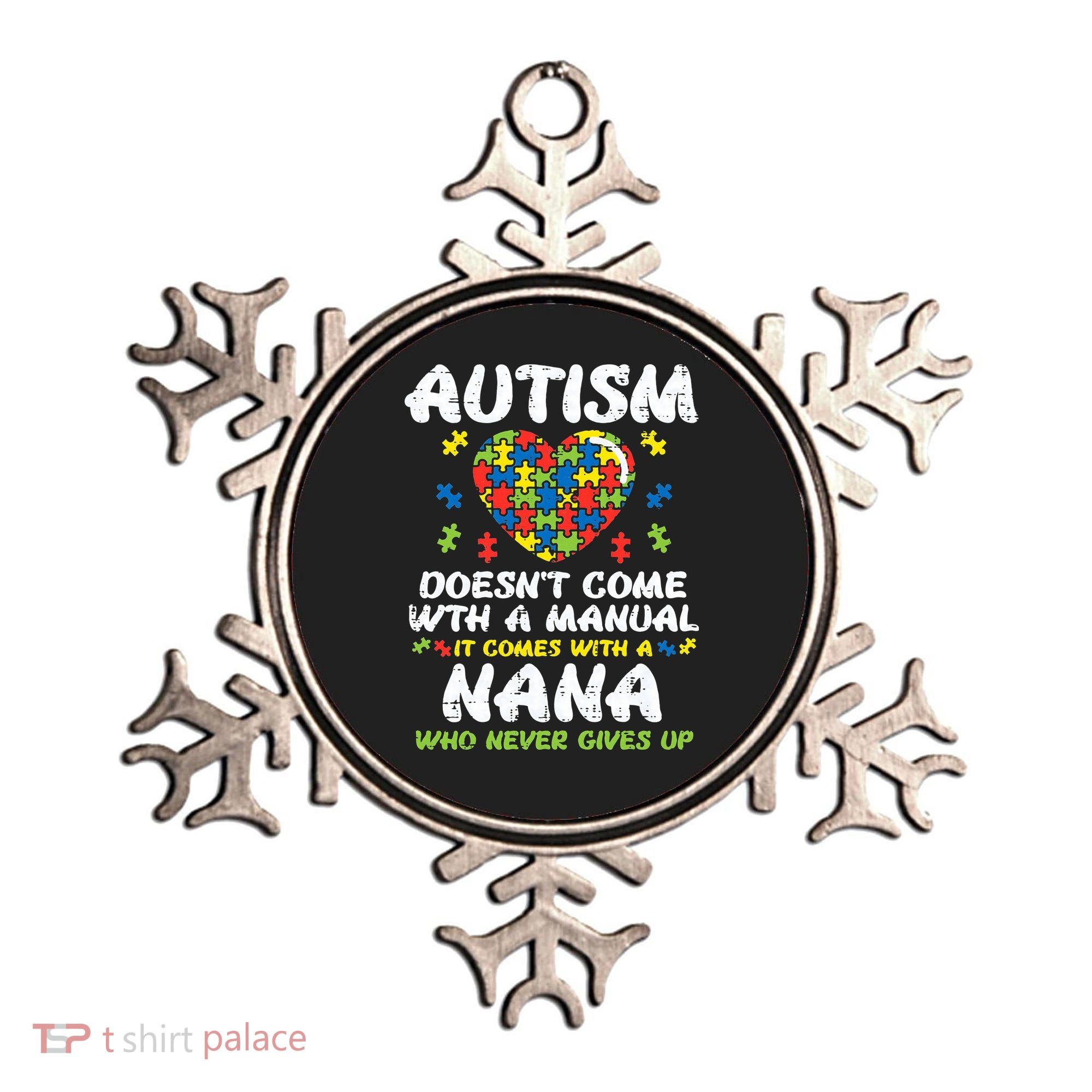 Autism Doesnt Come With Manual Nana Awareness Grandma Ornament