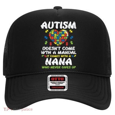 Autism Doesnt Come With Manual Nana Awareness Grandma Hat