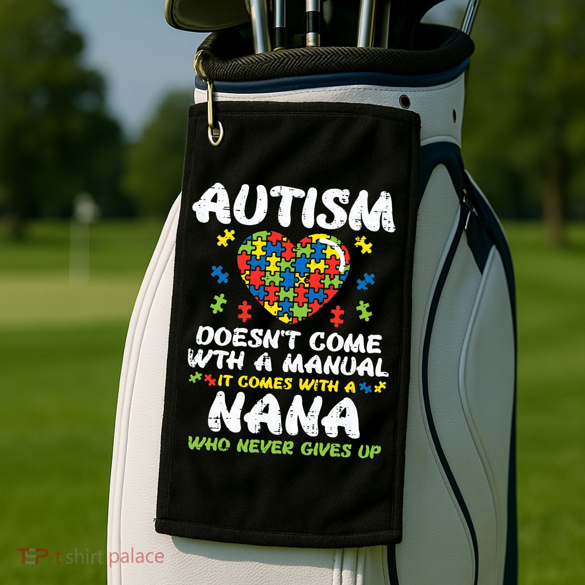 Autism Doesnt Come With Manual Nana Awareness Grandma Golf Towel
