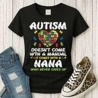 Autism Doesnt Come With Manual Nana Awareness Grandma Women's T-Shirt thumb 3