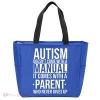 Autism Doesnt Come With A Manual It Comes With A Parent Who Never Gives Up Tote Bag thumb 0