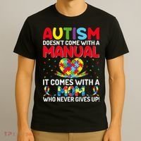 Autism Doesn't Come With A Manual Autism Awareness Support T-Shirt thumb 3