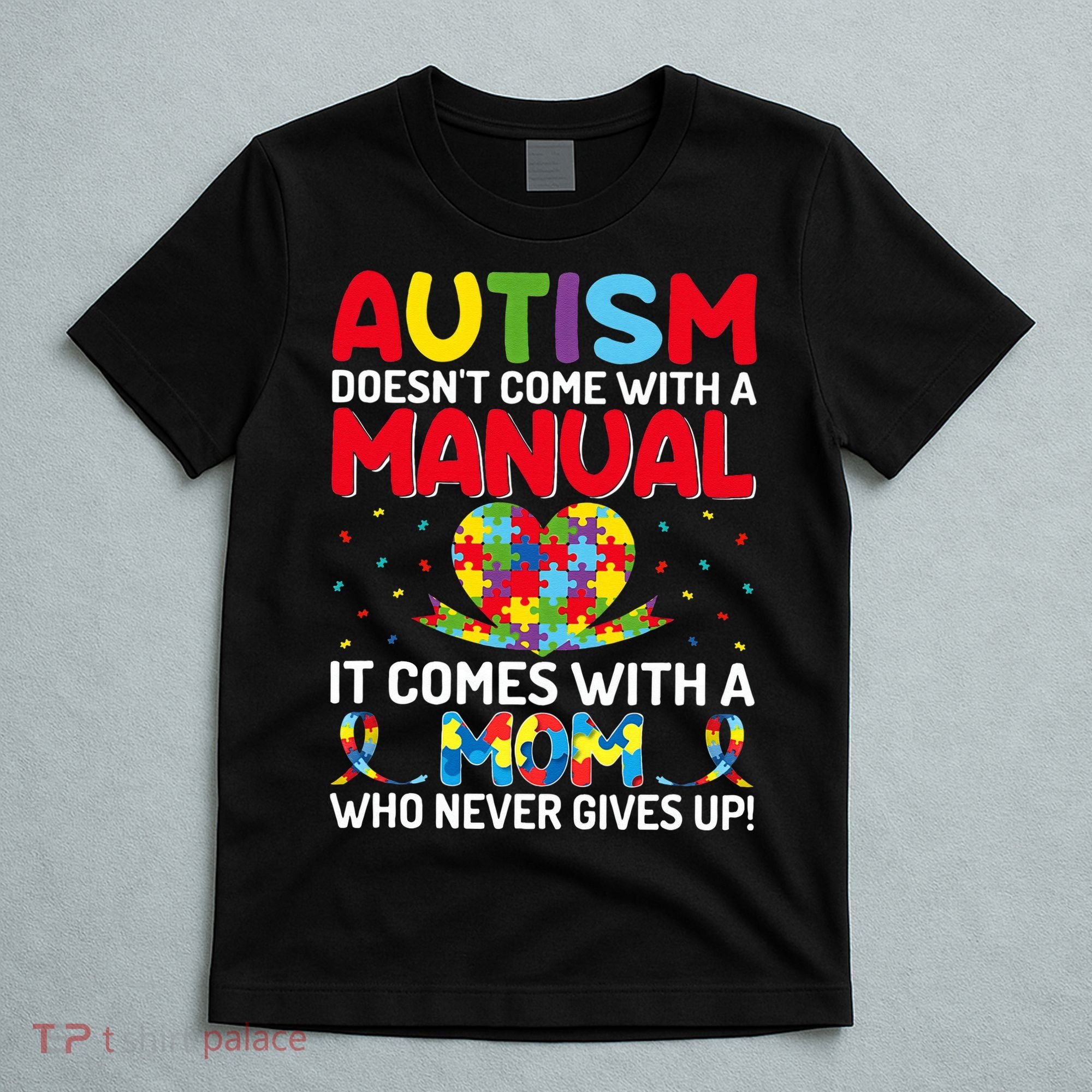 Autism Doesn't Come With A Manual Autism Awareness Support T-Shirt