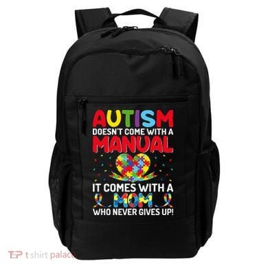 Autism Doesn't Come With A Manual Autism Awareness Support Backpack