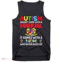 Autism Doesn't Come With A Manual Autism Awareness Support Tank Top thumb 0