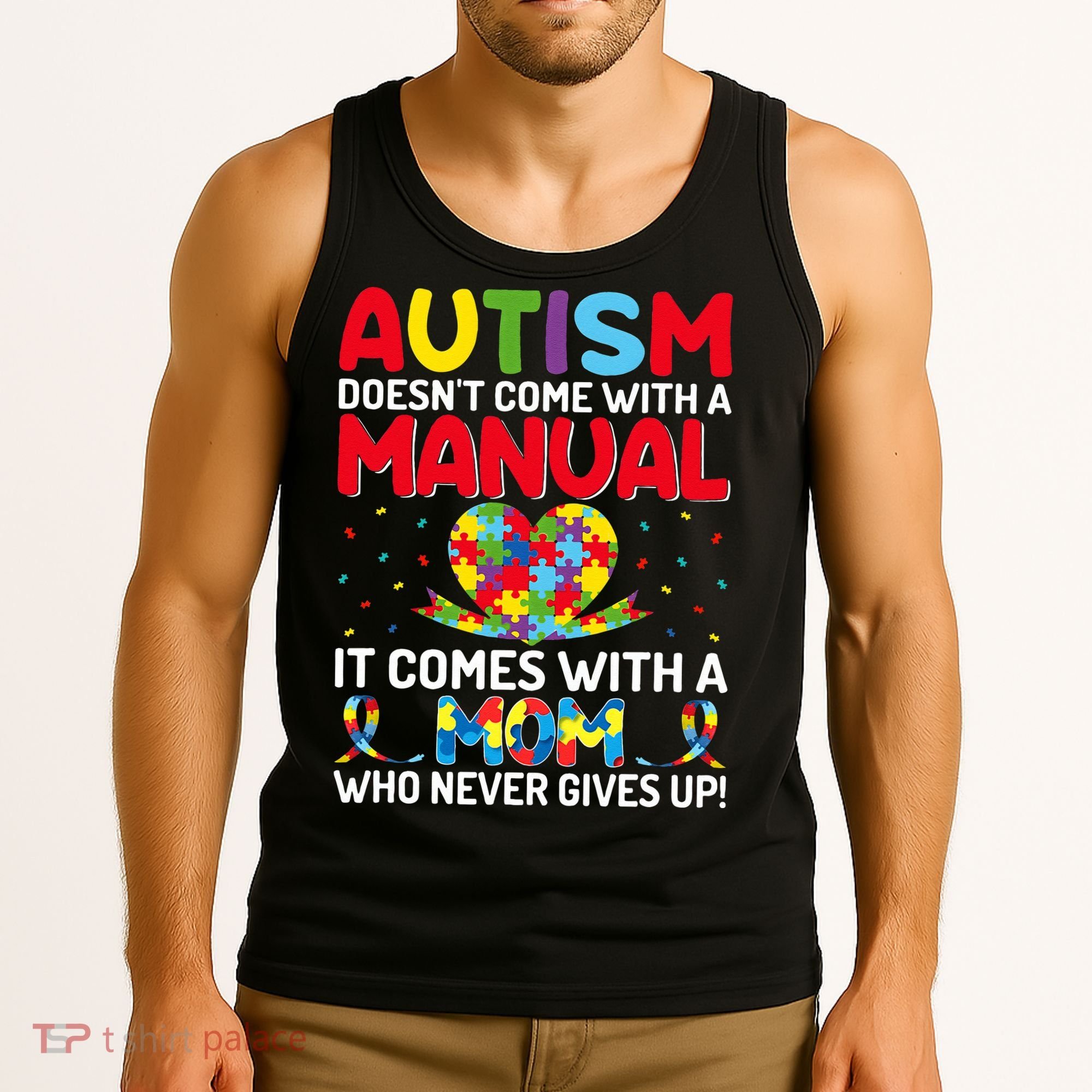 Autism Doesn't Come With A Manual Autism Awareness Support Tank Top