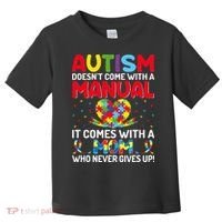 Autism Doesn't Come With A Manual Autism Awareness Support Toddler T-Shirt thumb 0
