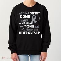 Asthma Doesn't Come With A Manual A Mother Women's Sweatshirt thumb 0