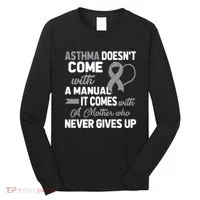 Asthma Doesn't Come With A Manual A Mother Long Sleeve Shirt thumb 0