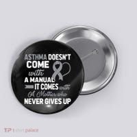 Asthma Doesn't Come With A Manual A Mother Button thumb 0