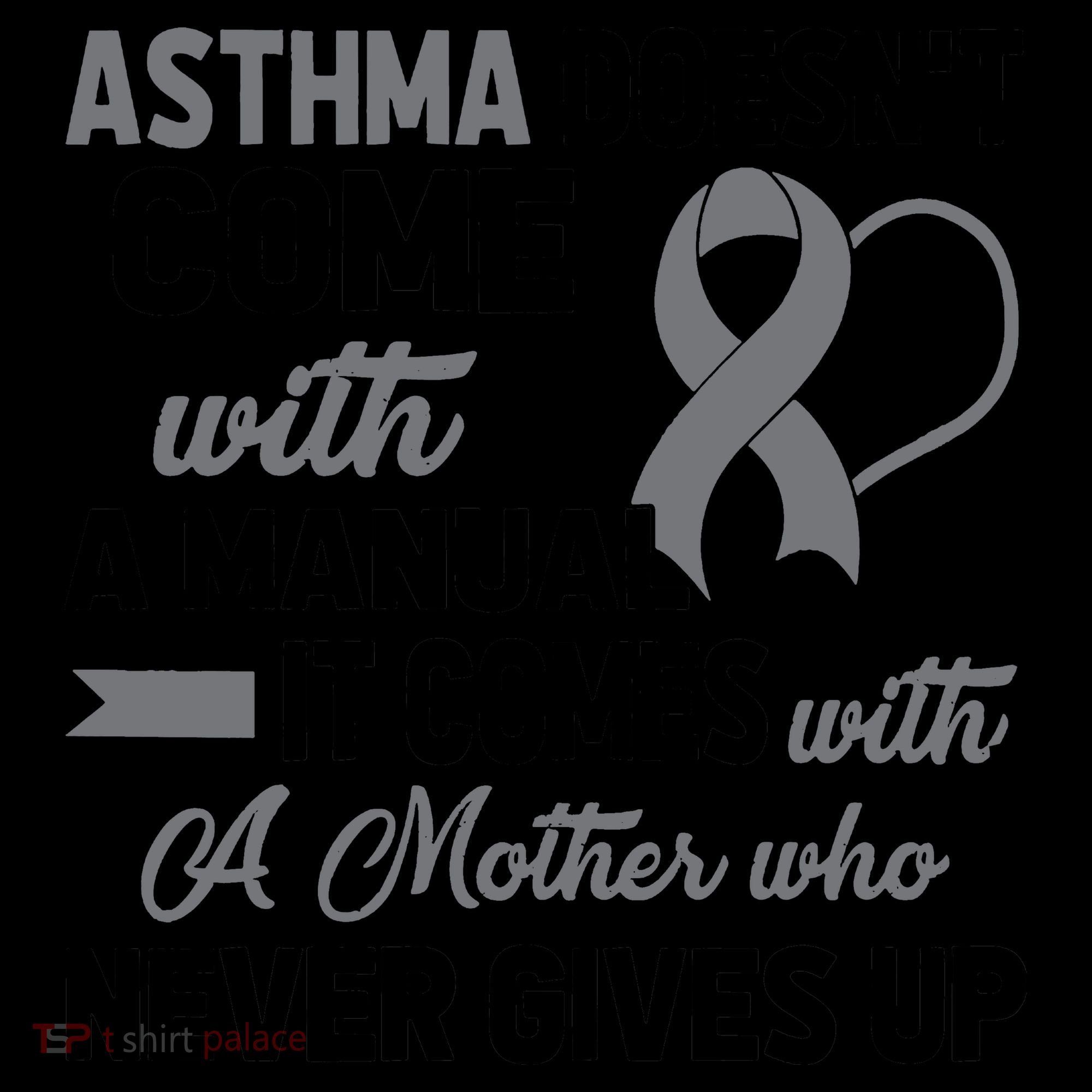 Asthma Doesn't Come With A Manual A Mother Coffee Mug