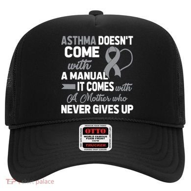 Asthma Doesn't Come With A Manual A Mother Hat