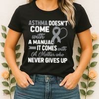 Asthma Doesn't Come With A Manual A Mother Women's T-Shirt thumb 2