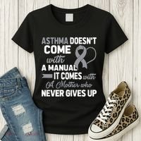 Asthma Doesn't Come With A Manual A Mother Women's T-Shirt thumb 3
