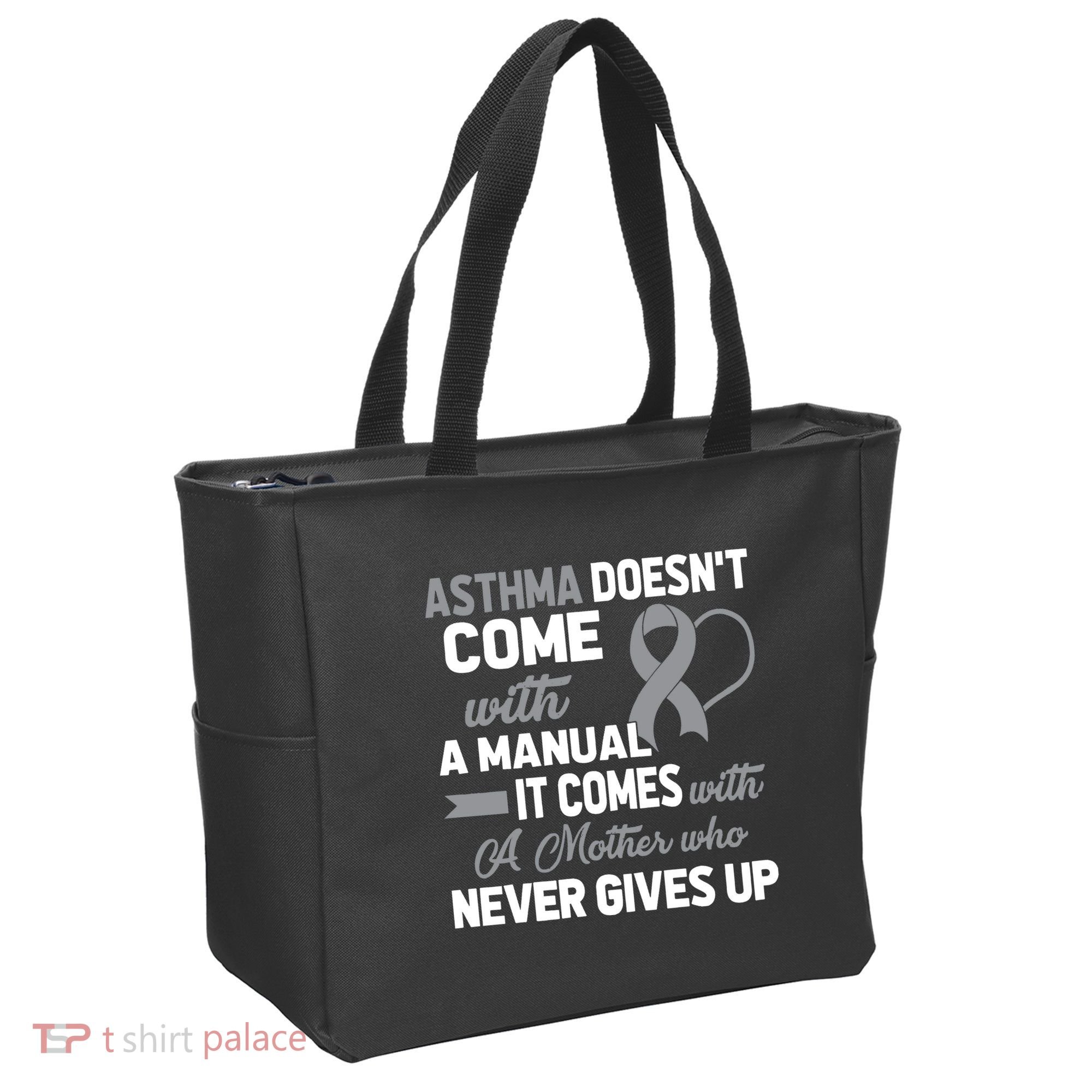 Asthma Doesn't Come With A Manual A Mother Tote Bag