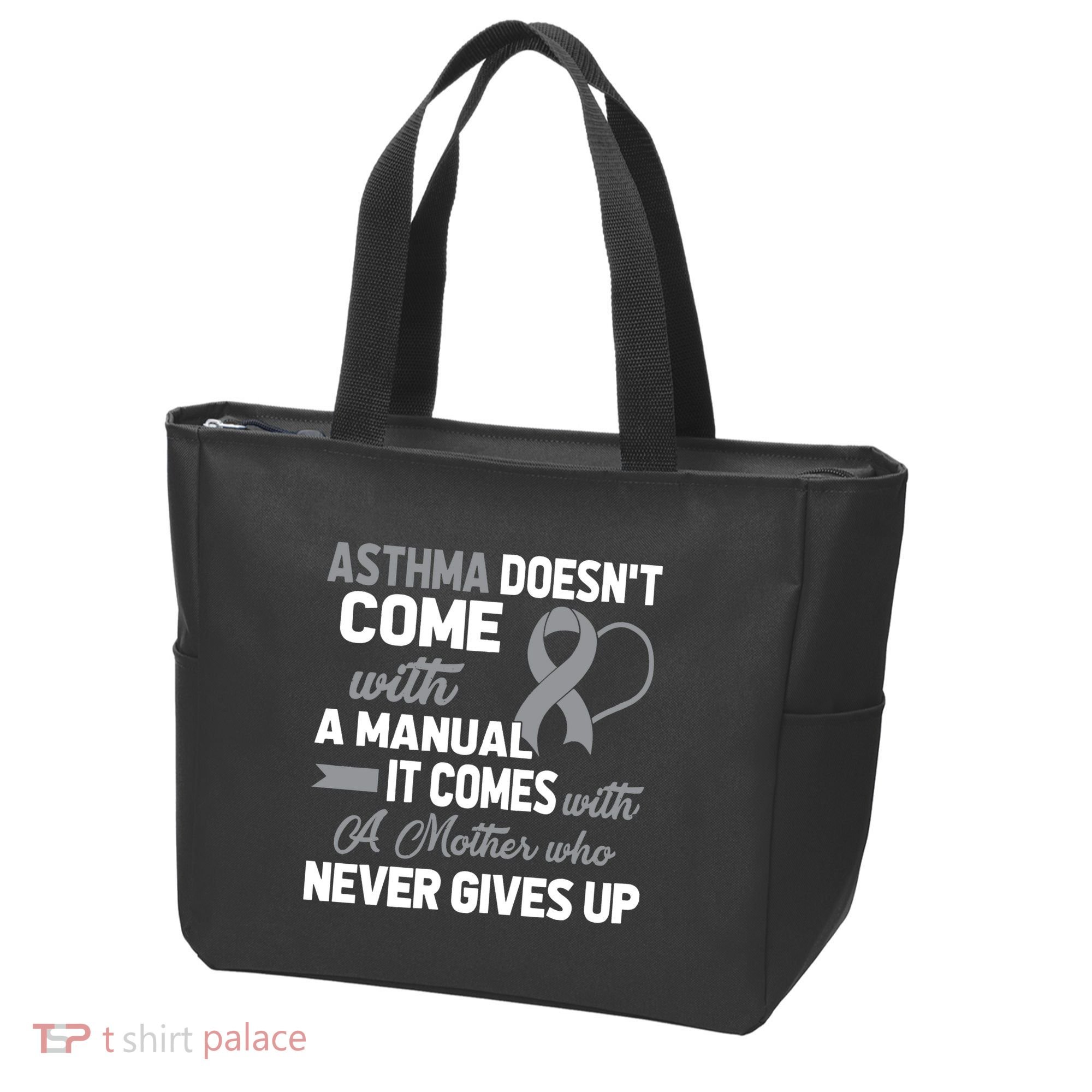 Asthma Doesn't Come With A Manual A Mother Tote Bag