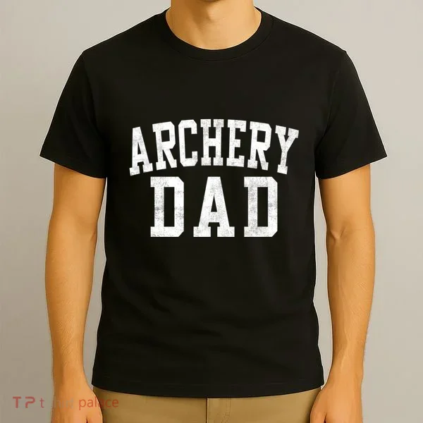 Archery Dad Classic Bold Font FatherS Day Daddy T-Shirt