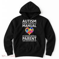Autism Doesn't Come With A Manual Autism Mom Dad Hoodie thumb 0