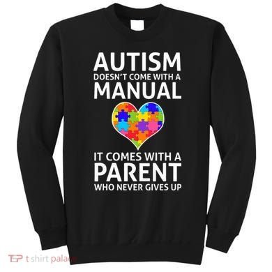Autism Doesn't Come With A Manual Autism Mom Dad Sweatshirt