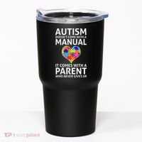 Autism Doesn't Come With A Manual Autism Mom Dad Tumbler thumb 0