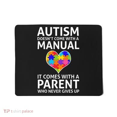 Autism Doesn't Come With A Manual Autism Mom Dad Mousepad