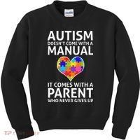 Autism Doesn't Come With A Manual Autism Mom Dad Kids Sweatshirt thumb 0