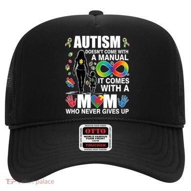Autism Doesn't Come With A Manual It Comes With A Mom Who Never Gives Up Hat