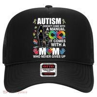 Autism Doesn't Come With A Manual It Comes With A Mom Who Never Gives Up Hat thumb 0