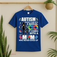 Autism Doesn't Come With A Manual It Comes With A Mom Who Never Gives Up T-Shirt thumb 2