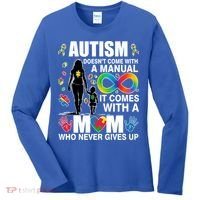 Autism Doesn't Come With A Manual It Comes With A Mom Who Never Gives Up Women's Long Sleeve Shirt thumb 0