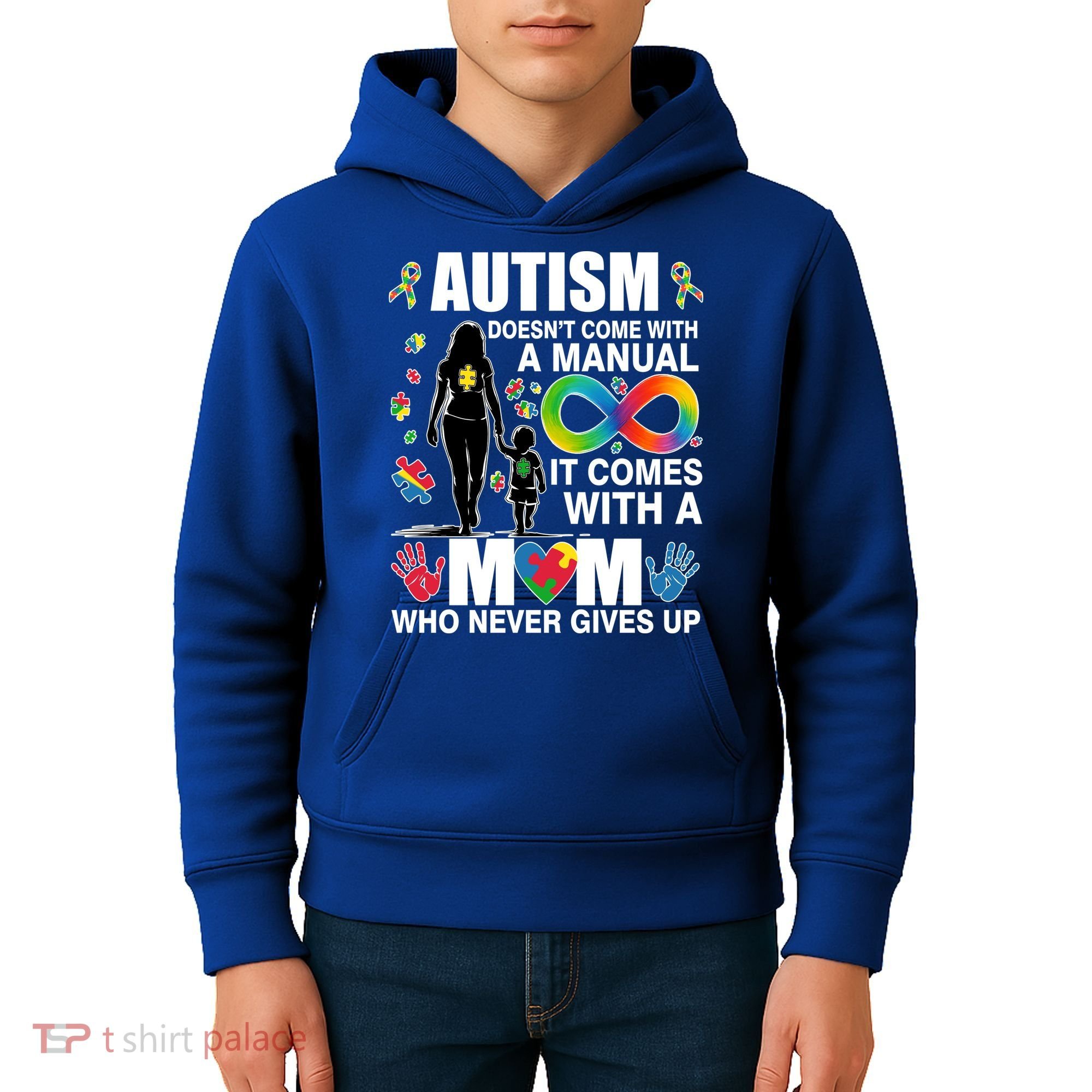 Autism Doesn't Come With A Manual It Comes With A Mom Who Never Gives Up Kids Hoodie