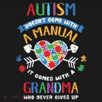 Autism Doesnt Come With A Manual Autism Grandma Vintage T-Shirt thumb 7