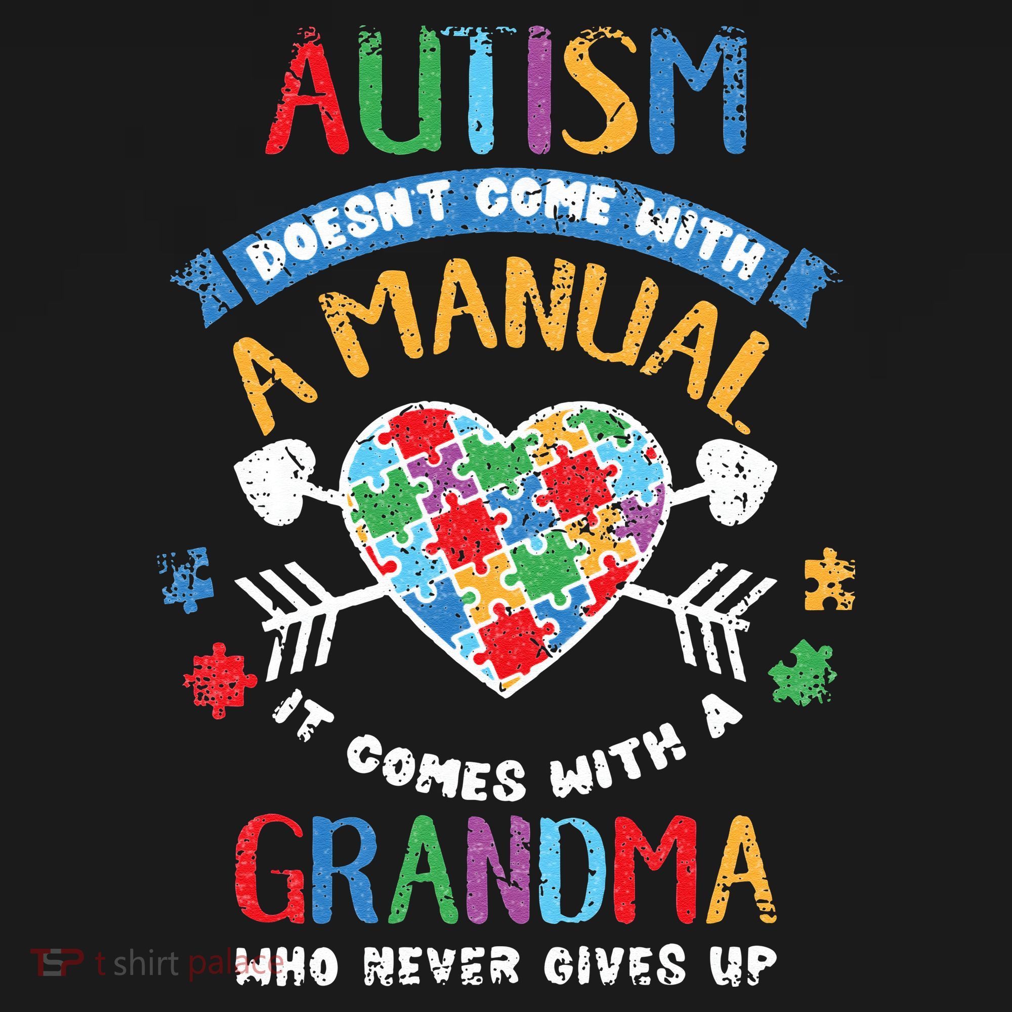 Autism Doesnt Come With A Manual Autism Grandma Vintage T-Shirt